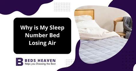 my sleep number bed is losing air|Troubleshooting